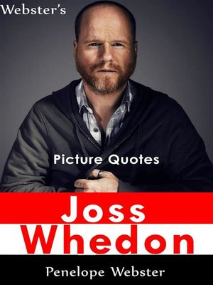 cover image of Webster's Joss Whedon Picture Quotes